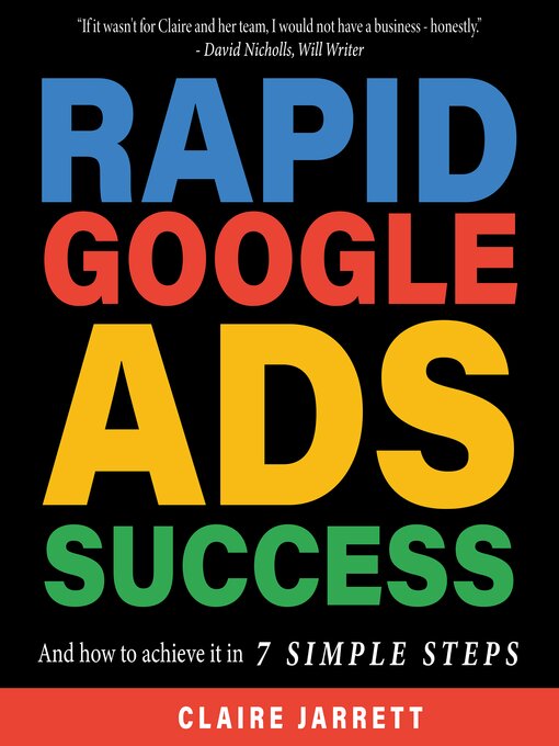 Title details for Rapid Google Ads Success by Claire Jarrett - Available